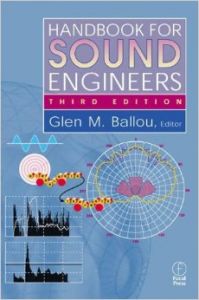 Handbook for Sound Engineers, Third Edition (English) HRD Edition (Hardcover): Book by Glen Ballou Handbook for Sound Engineers, Third Edition (English) HRD Edition (Hardcover): Book by Glen Ballou