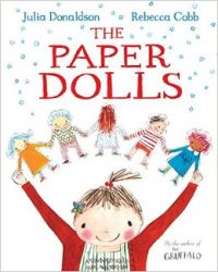 The Paper Dolls (English) (Paperback): Book by Rebecca Cobb, Julia Donaldson The Paper Dolls (English) (Paperback): Book by Rebecca Cobb, Julia Donaldson
