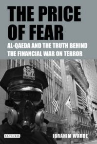 The Price of Fear: The Truth Behind the Financial War on Terror: Book by Ibrahim Warde