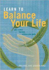 Learn to Balance Your Life (English) (Paperback): Book by Michael Hinz Learn to Balance Your Life (English) (Paperback): Book by Michael Hinz