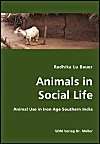 Animals in Social Life: Book by Radhika Lu Bauer