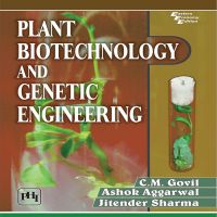 PLANT BIOTECHNOLOGY AND GENETIC ENGINEERING: Book by GOVIL C.M.|AGGARWAL ASHOK |SHARMA JITENDER