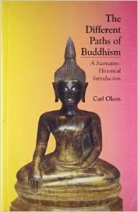 The Different Paths Of Buddhism (English) (Paperback): Book by Carl Olson