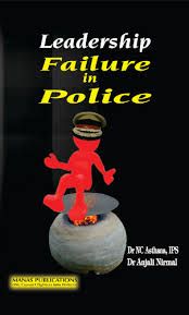 Leadership Failure in Police: Book by N. C. Asthana