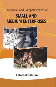 Innovation And Competitiveness of Small And Medium Enterprises: Book by L. Rathakrishnan