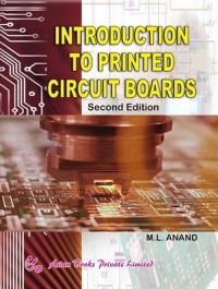 Introduction to Printed Circuit Boards (English) 2nd Edition (Paperback): Book by M. L. Anand