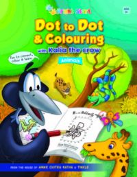 Dots to Dots & Colouring - Kalia the Crow: Book by Preeti Shankar