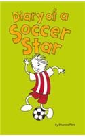 Diary of a Soccer Star: Book by Shamini Flint Diary of a Soccer Star: Book by Shamini Flint