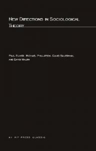 New Directions in Sociological Theory: Book by Paul Filmer New Directions in Sociological Theory: Book by Paul Filmer