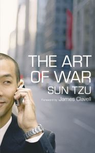 The Art Of War: Book by Sun Tzu , James Clavell The Art Of War: Book by Sun Tzu , James Clavell