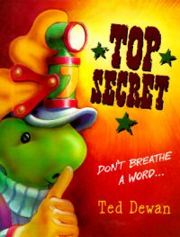 Top Secret: Book by Ted Dewan