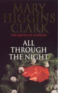 All Through the Night: Book by Mary Higgins Clark