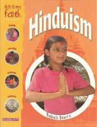 This Is My Faith: Hinduism: Book by Holly Wallace This Is My Faith: Hinduism: Book by Holly Wallace