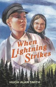 When Lightning Strikes: Book by Hugh Alan Smith When Lightning Strikes: Book by Hugh Alan Smith