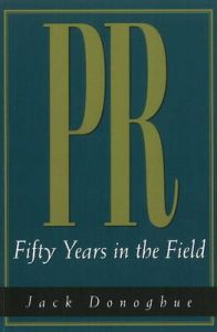 PR: Fifty Years in the Field: Book by Jack Donoghue PR: Fifty Years in the Field: Book by Jack Donoghue