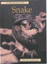 Pet Owner's Guide to the Snake: Book by Fred Nind