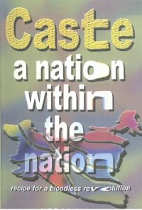 Caste A Nation Within The Nation: Book by V.T. Rajshekar