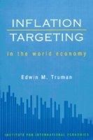 Inflation Targeting in the World Economy (English) 01 Edition