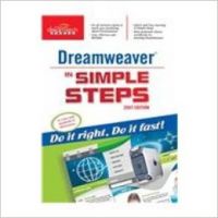 DREAMWEAVER IN SIMPLE STEPS (English) 01 Edition (Paperback): Book by Kogent DREAMWEAVER IN SIMPLE STEPS (English) 01 Edition (Paperback): Book by Kogent