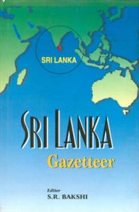 Sri Lanka Gazetteer. 2 Volumes Set: Book by Ed. Bakshi,S.R.