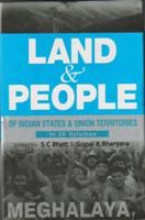 Land And People of Indian States & Union Territories (Meghalaya), Vol-18th: Book by Ed. S. C.Bhatt & Gopal K Bhargava Land And People of Indian States & Union Territories (Meghalaya), Vol-18th: Book by Ed. S. C.Bhatt & Gopal K Bhargava