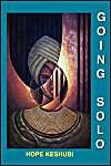 Going Solo: Book by Hope Keshubi