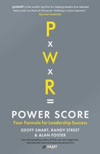 Power Score: Your Formula for Leadership Success: Book by Alan Foster
