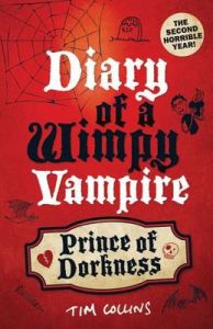 Prince of Dorkness: Diary of a Wimpy Vampire: Bk. 2: Book by Tim Collins