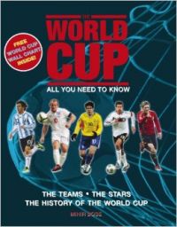 World Cup 2010 South Africa: The Teams the Players the Venues (English) (Hardcover): Book by Mihir Bose