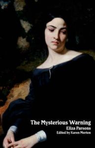 The Mysterious Warning: A German Tale: Book by Eliza Parsons