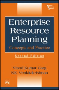 ENTERPRISE RESOURCE PLANNING: CONCEPTS AND PRACTICE: Book by Vinod Kumar Garg ENTERPRISE RESOURCE PLANNING: CONCEPTS AND PRACTICE: Book by Vinod Kumar Garg
