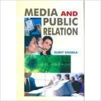 Media and Public Relation (English): Book by Sumit Chawla Media and Public Relation (English): Book by Sumit Chawla