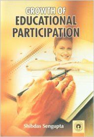 Growth of Educational Participation (English) 01 Edition: Book by S. Sengupta