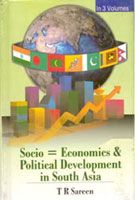 Socio-Economic And Political Development In South Asia (3 Vols.Set): Book by T.R. Sareen Socio-Economic And Political Development In South Asia (3 Vols.Set): Book by T.R. Sareen