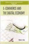 E-Commerce , the Digital Economy: Book by Michael J. Shaw