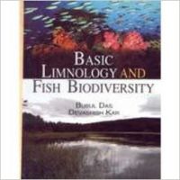 Basic limnology and fish biodiversity: Book by Devashish Kar, Bulbul Das