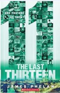 The Last Thirteen - Are You One of Them? (Book 11) (English) (Paperback): Book by James Phelan