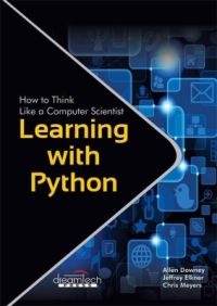 Learning with Python : How to Think Like a Computer Scientist (English) (Paperback): Book by Chris Meyers, Allen Downey, Jeffrey Elkner