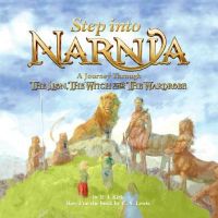 Step Into Narnia: A Journey Through the Lion, the Witch and the Wardrobe: Book by E J Kirk Step Into Narnia: A Journey Through the Lion, the Witch and the Wardrobe: Book by E J Kirk