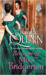 Because of Miss Bridgerton (English) (Paperback  Julia Quinn): Book by Julia Quinn