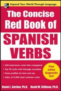 The Concise Red Book of Spanish Verbs: Book by Ronni L. Gordon The Concise Red Book of Spanish Verbs: Book by Ronni L. Gordon