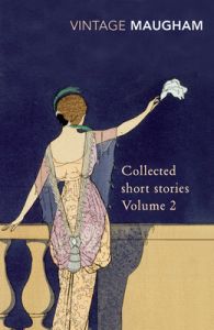 Collected Short Stories Volume 2 : Book by W. Somerset Maugham Collected Short Stories Volume 2 : Book by W. Somerset Maugham