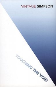 Touching the Void: Book by Joe Simpson Touching the Void: Book by Joe Simpson
