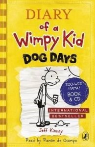 Diary of a Wimpy Kid : Dog Days (English) (Hardcover): Book by Jeff Kinney Diary of a Wimpy Kid : Dog Days (English) (Hardcover): Book by Jeff Kinney