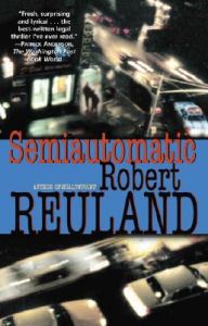 Semiautomatic: Book by Robert Reuland Semiautomatic: Book by Robert Reuland