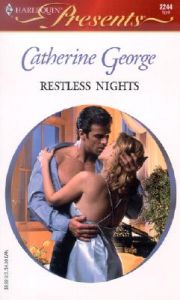Restless Nights: Book by Catherine George Restless Nights: Book by Catherine George