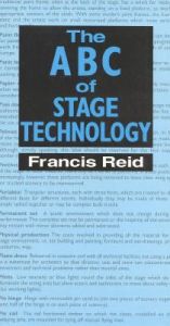 The ABC of Stage Technology: Book by REID The ABC of Stage Technology: Book by REID