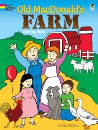 Old Macdonald's Farm Coloring Book: Book by Cathy Beylon