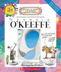 Georgia O'Keefe (Revised Edition): Book by Mike Venezia Georgia O'Keefe (Revised Edition): Book by Mike Venezia