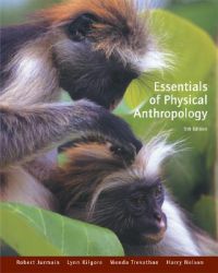 Essentials of Physical Anthropology: Book by Robert Jurmain Essentials of Physical Anthropology: Book by Robert Jurmain